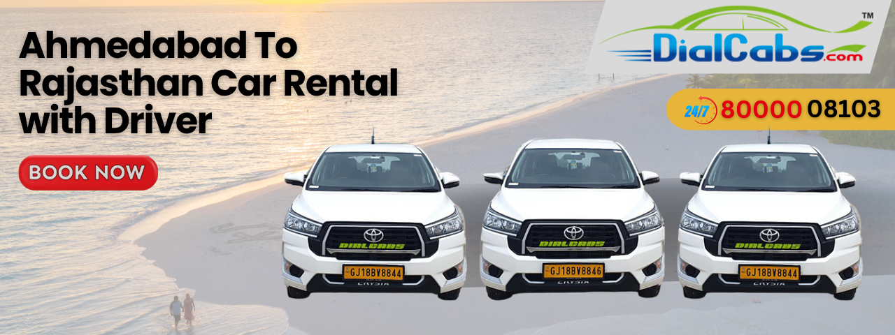 Ahmedabad To Rajasthan Car Rental with Driver