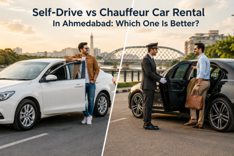 Self-Drive vs Chauffeur Car Rental In Ahmedabad: Which One Is Better?